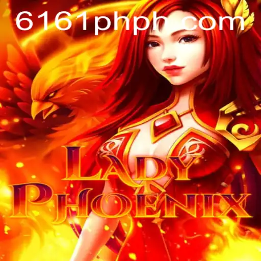 LadyPhoenix: Explore the Mystical Realm of Strategic Gameplay