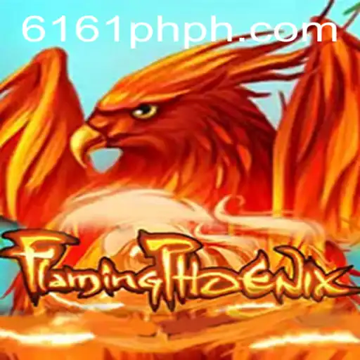 FlamingPhoenix: Unleash Your Inner Fire with 6161PH.COM